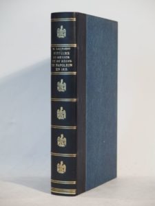 Estimation Histoire - Couverture du livre Estimation du livre « histoire du retour et du règne de Napoléon en 1815, pendant les Cent-Jours, renfermant les proclamations, ordonnances, décrets, opinions et discours émis et prononcés à cette époque ; publiée par M. Lallement. Avec portrait. »