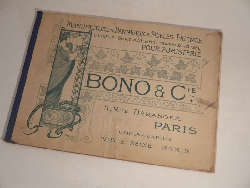 Couverture du livre Estimation du livre « catalogue Bono & Cie. Manufacture de panneaux et poëles faïence. Cuivrerie, tôlerie, fonte de fer, fourneaux de cuisine. Pour fumisterie. »