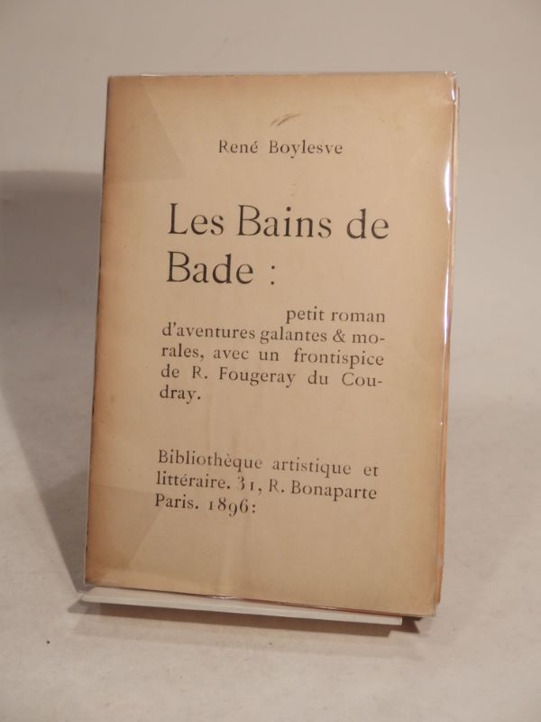 Couverture du livre Estimation du livre « les Bains de Bade : petit roman d’aventures galantes & morales, avec un frontispice de R. Fougeray du Coudray. »