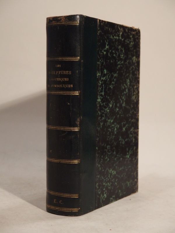 Couverture du livre Estimation du livre « les Sculptures grotesques et symboliques (Rouen et environs). Préface par Champfleury. Cent vignettes et texte par Jules Adeline. »