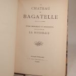 Couverture du livre Estimation du livre « le Château de Bagatelle. Etude historique et descriptive, suivie d’une Notice sur la Roseraie. »