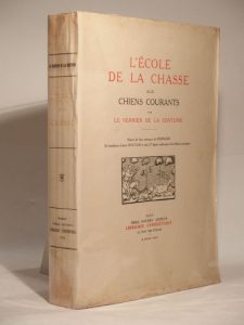 Estimation Ouvrages spécialisés – Chasse - Couverture du livre Estimation du livre « l’Ecole de la chasse aux chiens courants. Illustré de huit estampes de Ridinger, de bandeaux d’après Routar et des 27 figures techniques des éditions anciennes. »