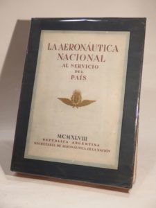 Estimation Ouvrages spécialisés – Chasse - Couverture du livre Estimation du livre « la Aeronautica Nacional al Servicio del Pais. »