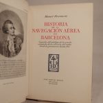 Couverture du livre Estimation du livre « historia de la Navegacion aérea en Barcelona. Seguida del catalogo de la seccion espanola de la coleccion del autor, desde los precursores hasta 1914. »