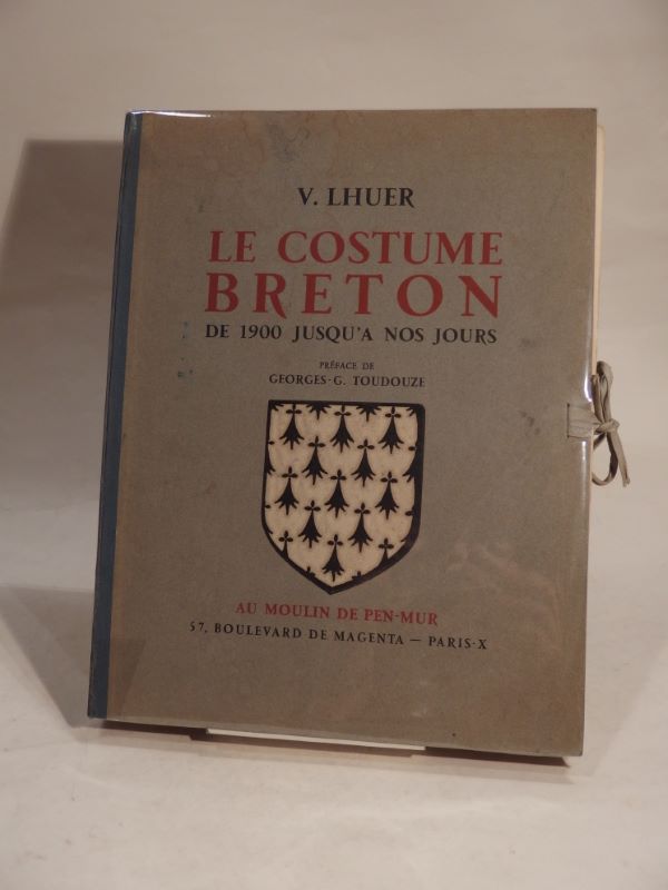 Couverture du livre Estimation du livre « le costume breton de 1900 jusqu’à nos jours. Préface de Georges-G. Toudouze. »