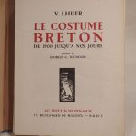Couverture du livre Estimation du livre « le costume breton de 1900 jusqu’à nos jours. Préface de Georges-G. Toudouze. »