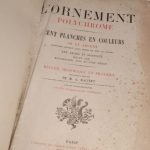 Couverture du livre Estimation du livre &laquo;&nbsp;l&rsquo;ornement polychrome. Cent planches en couleurs, or et argent, contenant environ 2000 motifs de tous les styles. Art ancien et asiatiquen Moyen-Age, Renaissance, XVIIe et XVIIIe siècle. Recueil historique et pratique puiblié sous la direction de M. A. Racinet […] avec des notices explicatives et une introduction générale.&nbsp;&raquo;