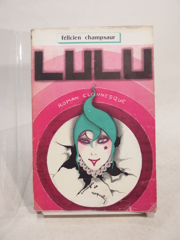 Couverture du livre Estimation du livre « lulu. Roman clownesque. »