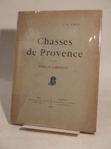 Estimation Ouvrages spécialisés – Chasse - Couverture du livre Estimation du livre « chasses de Provence. (2e série). Crau et Camargue. Illustrations de l’auteur. »