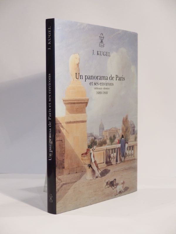 Couverture du livre Estimation du livre « un Panorama de Paris et ses environs. Tableaux-dessins, 1680-1840. Notices rédigées par Etienne Bréton. Comprenant un article sur le panorama par Bernard Comment. »