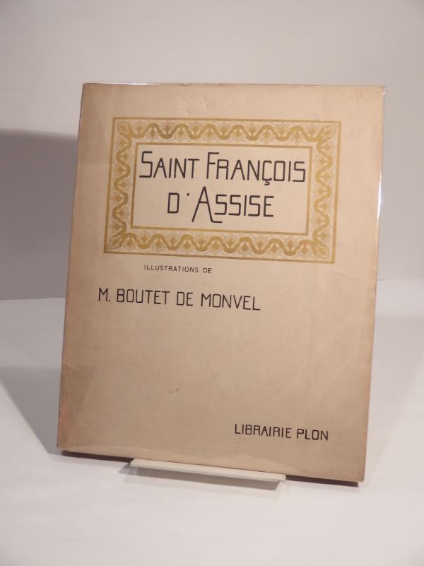 Couverture du livre Estimation du livre « saint François d’Assise. Orné de vingt et une gravures hors texte de Maurice Boutet de Monvel. »