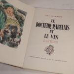 Couverture du livre Estimation du livre « le Docteur Rabelais et le Vin. Illustrations de Van Rompaey. »