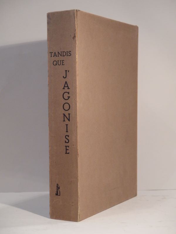 Couverture du livre Estimation du livre « tandis que j’agonise. Traduit de l’anglais par M. E. Coindreau. Burins de Courtin. »