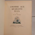 Couverture du livre Estimation du livre « l’Homme aux quarante écus. Dessins de Joseph Hémard. »