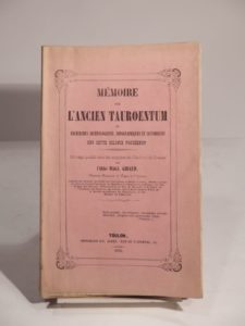 Estimation Histoire - Couverture du livre Estimation du livre « mémoire sur l’ancien Tauroentum ou Recherches archéologiques, topographiques et historiques sur cette colonie phocéenne. »