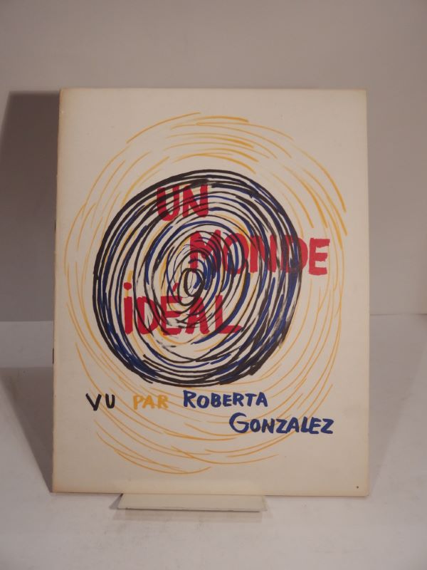 Couverture du livre Estimation du livre « un Monde idéal, vu par Roberta Gonzalez. »