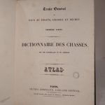 Couverture du livre Estimation du livre « dictionnaire des Chasses : ATLAS. (Traité général des eaux et forêts, chasses et pêches, 3e partie.) »