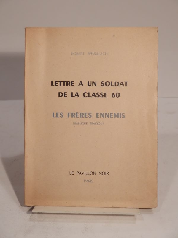 Couverture du livre Estimation du livre « lettre à un soldat de la classe 60. Les frères ennemis. »