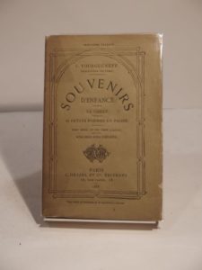 Estimation Edition originale - Couverture du livre Estimation du livre « souvenirs d’enfance. – La Caille – 30 petites poèmes en prose – Trop menu, le fil casse (comédie) – Mémoires d’un nihiliste. »