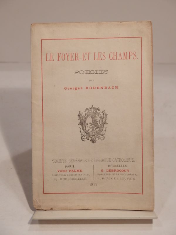Couverture du livre Estimation du livre « le Foyer et les Champs. Poésies par Georges Rodenbach. »