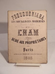 Estimation Livre illustré - Couverture du livre Estimation du livre « proudhoniana ou Les Socialistes modernes, commentés et illustrés par Cham. Album dédié aux Propriétaires. »