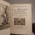 Couverture du livre Estimation du livre « histoire de la Milice françoise, et les changements qui s’y sont faits depuis l’établissement de la Monarchie dans les Gaules jusqu’à la fin du Règne de Louis le Grand. Par le R. P. Daniel, de la Compagnie de Jésus, auteur de l’Histoire de France. (Milice française). »