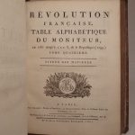 Couverture du livre Estimation du livre « révolution française, ou Analyse complette et impartiale du Moniteur : suivie d’une table alphabétique des personnes et des choses. Tome 1 : Table chronologique du Moniteur, du 5 mai 1789 au 30 décembre 1792. T2 : du 1er janvier 1793 au 6e jour complémentaire An III (22 septembre 1795). T3 : du 1er vendémiaire An IV (23 septembre 1795) au 6e jour complémentaire An VII (22 septembre 1799). Et Tomes 3 et 4 des Tables alphabétiques (Villes et Choses). »