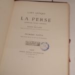 Couverture du livre Estimation du livre « l’Art antique de la Perse, Achéménides, Parthes, Sassanides, par Marcel Dieulafoy. 1ère Partie : Monuments de la Vallée du Polvar-Roud. – 2e Partie : Monuments de Persépolis. – 3e Partie : La Sculpture persépolitaine. – 4e Partie : Les Monuments voûtés de l’époque achéménide. – 5e Partie : Monuments parthes et sassanides. »