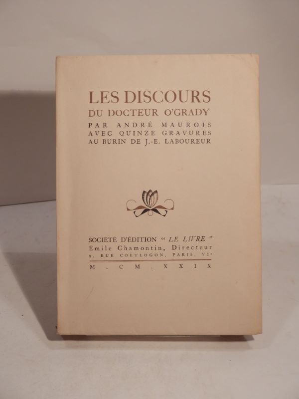 Couverture du livre Estimation du livre « les Discours du Docteur O’Grady, par André Maurois. Avec quinze gravures au burin de J.-E. Laboureur. »