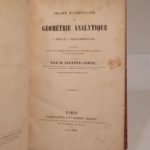 Couverture du livre Estimation du livre « traité élémentaire de géométrie analytique à deux et à trois dimensions, contenant toutes les théories générales de géométrie accessibles à l’analyse ordinaire. Par M. Auguste Comte. »