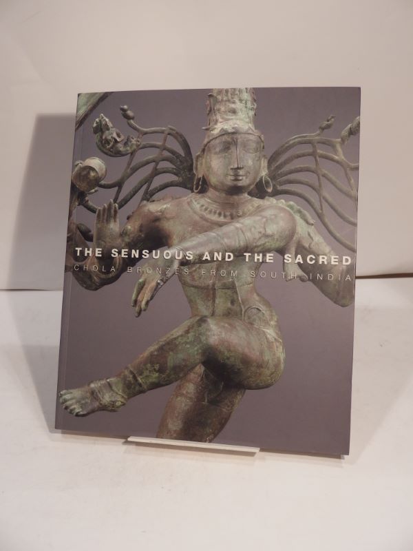 Couverture du livre Estimation du livre « the Sensuous and the Sacred. Chola Bronzes from South India. »