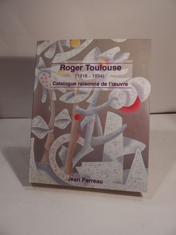 Couverture du livre Estimation du livre « roger Toulouse (1918-1994). Catalogue raisonné de l’oeuvre. »