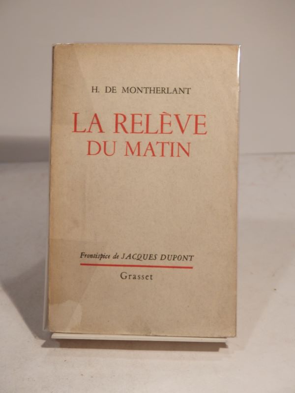 Couverture du livre Estimation du livre « la Relève du Matin. Frontispice de Jacques Dupont. »