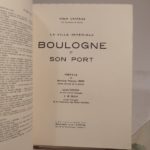 Couverture du livre Estimation du livre « la Ville impériale II : Boulogne et son Port. Préface de M. François Pietri. Avant-propos du vice-amiral d’escadre J. Le Bigot. »