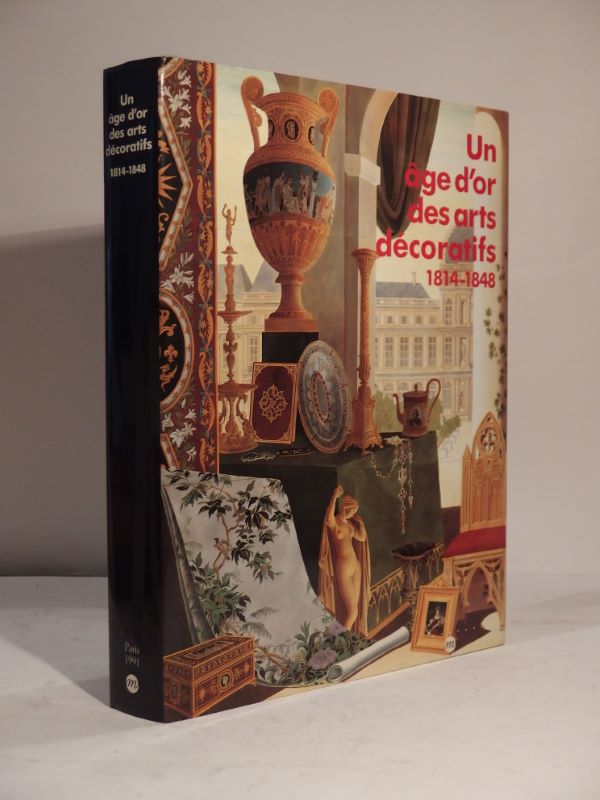 Couverture du livre Estimation du livre « un âge d’or des arts décoratifs 1814-1848 »