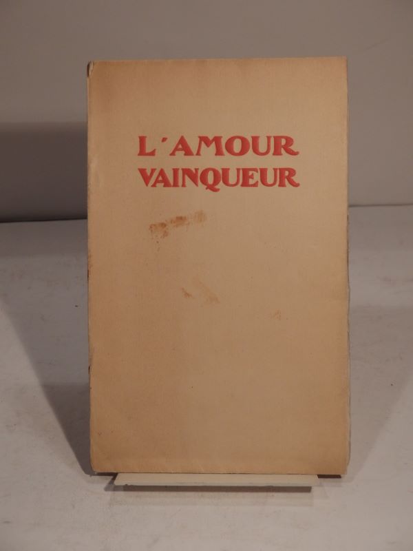 Couverture du livre Estimation du livre « l’Amour vainqueur. Quarante-neuf dessins et des ornements de J. Touchet qu’accompagnent des sonnets de Gabriel Volland et des épigraphes crueillies dans les oeuvres d’illustres auteurs classiques. »