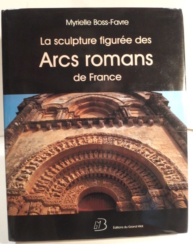 Couverture du livre Estimation du livre « la Sculpture figurée des arcs romans de France »