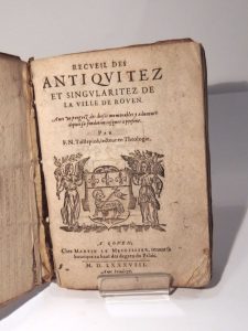 Estimation Histoire - Couverture du livre Estimation du livre « recueil des antiquitez et singularitez de la ville de Rouen, avec un progrez des choses mémorables y advenues depuis sa fondation jusques à présent »