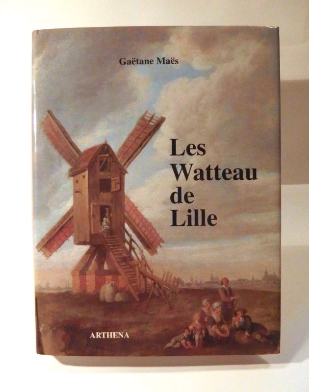 Couverture du livre Estimation du livre « les Watteau de Lille. Louis Watteau (1731-1798). François Watteau (1758-1823) »