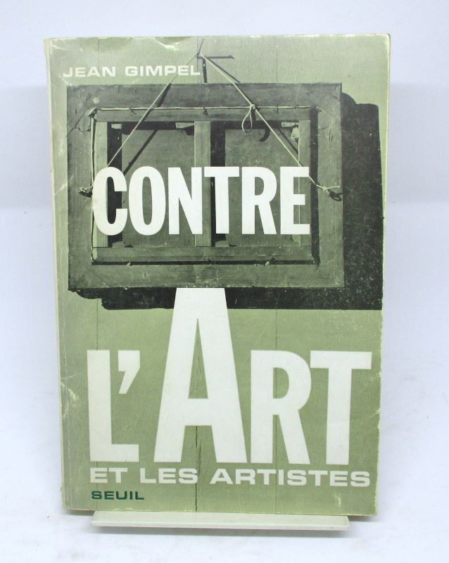 Couverture du livre Estimation du livre &laquo;&nbsp;contre l&rsquo;art et les artistes, ou la naissance d&rsquo;une religion&nbsp;&raquo;
