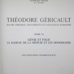 Couverture du livre Estimation du livre « théodore Géricault. Etude critique, documents et catalogue raisonné.Tome VIGénie et folie. Le Radeau de la Méduse et les monomanes »