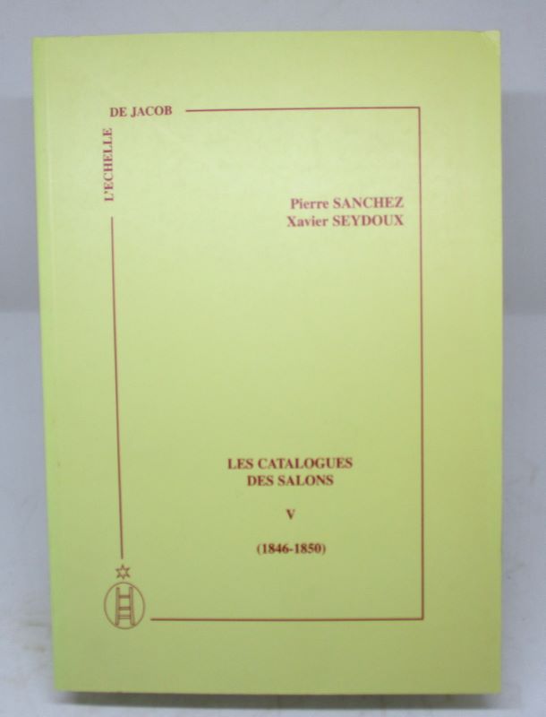 Couverture du livre Estimation du livre « les Catalogues des Salons V. (1846-1850) »