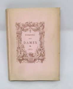 Estimation Arts de vivre – Gastronomie - Couverture du livre Estimation du livre « etrennes aux Dames 1881 »