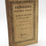Couverture du livre Estimation du livre « panorama Géographique Français, ou les mille et une beautés de la Géographie de France, contenant la description de toutes les villes et principaux endroits de la France, avec leur origine, étymologie, productions, curiosités, et les noms des hommes célèbres qui les ont illustrés (…) »