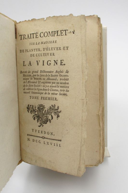 Couverture du livre Estimation du livre &laquo;&nbsp;traité complet sur la manière de planter, d&rsquo;élever et de cultiver la vigne. Extrait du Grand Dictionnaire Anglois de Miller, par les soins de la Société Economique de Berne en Allemand, traduit de l&rsquo;allemand et augmenté par un membre de la dite société : on y a ajouté la manière de cultiver la Vigne dans le Canton, tirée du recueil Oeconomique de la même Société&nbsp;&raquo;