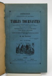 Estimation Sciences et médecine - Couverture du livre Estimation du livre « instruction explicative des tables tournantes d’après les publications allemandes, américaine et les extraits des journaux allemands, français et américains par Ferdinand Silas. Précédée d’un introduction sur l’action motrice du fluide magnétique par Henri Delaage. Troisième édition Augmentée d’un chapitre sur le rôle  du fluide magnétique dans le mécanisme de la volonté par H. de Balzac »