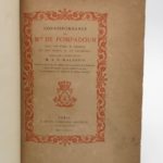 Couverture du livre Estimation du livre « correspondance de Madame de Pompadour avec son père, M. Poisson et son frère, M. de Vandières […] suivie de lettres de cette dame à la comtesse de Lutzelbourg, à Paris Duvernay, au duc d’Aiguillon, etc., et accompagnée de notes et de pièces annexes »