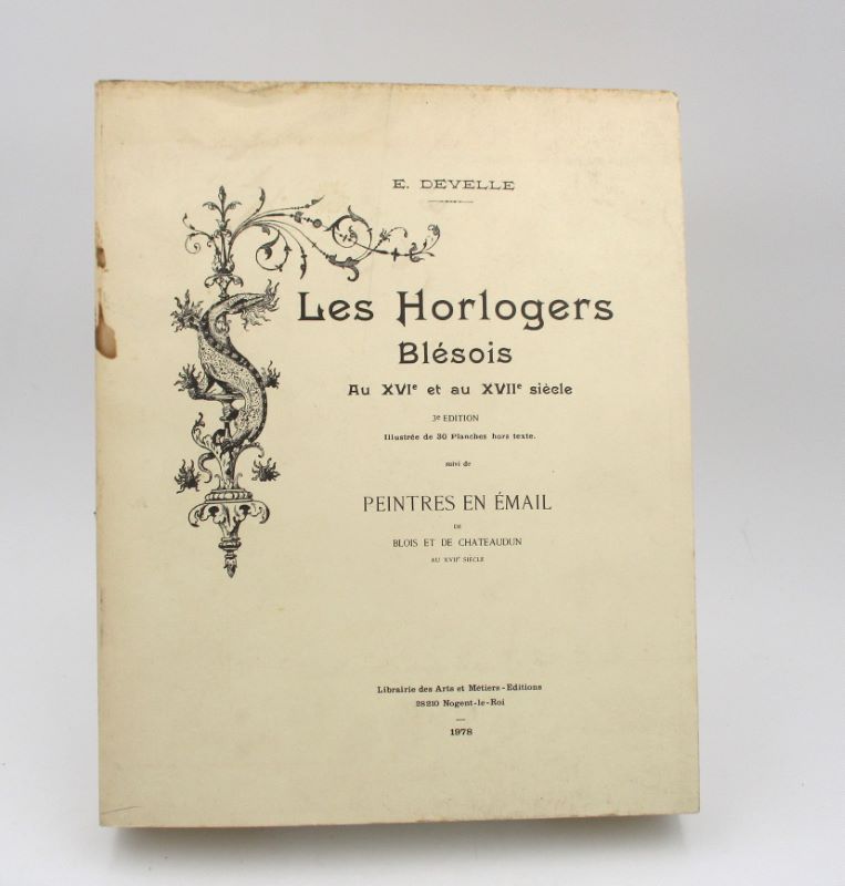 Couverture du livre Estimation du livre « les Horlogers Blésois au XVIe et au XVIIe siècle (…) suivi de Peintres en émail de Bois et de Chateaudun au XVIIe siècle »