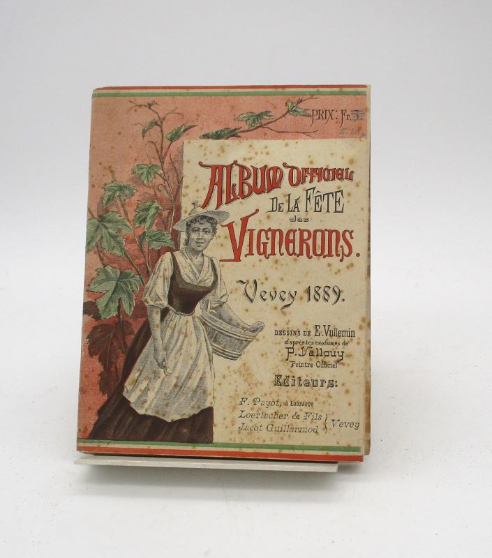 Couverture du livre Estimation du livre « album officiel de la Fête des Vignerons. Vevey 1889 »