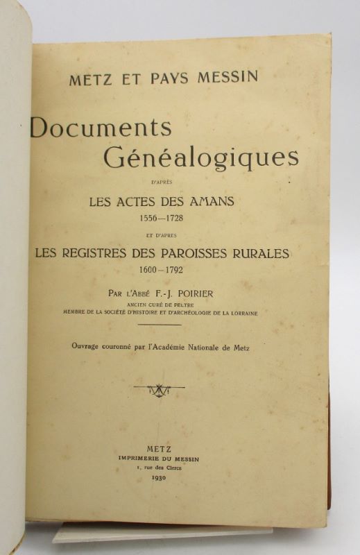 Couverture du livre Estimation du livre « metz et pays messin. Documents généalogiques d’après les actes des Amans 1556-1728 et d’après les registres des paroisses rurales 1600-1792 »